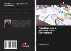 Bookcover of Pianificazione e gestione della successione