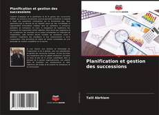 Portada del libro de Planification et gestion des successions