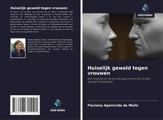 Bookcover of Huiselijk geweld tegen vrouwen