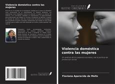 Bookcover of Violencia doméstica contra las mujeres