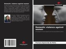 Bookcover of Domestic violence against women