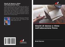 Giochi di danza e ritmo nell'educazione fisica的封面