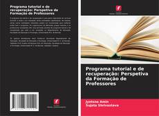 Portada del libro de Programa tutorial e de recuperação: Perspetiva da Formação de Professores