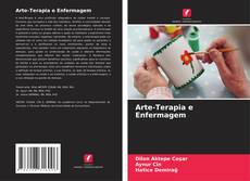 Bookcover of Arte-Terapia e Enfermagem