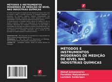 Bookcover of MÉTODOS E INSTRUMENTOS MODERNOS DE MEDIÇÃO DE NÍVEL NAS INDÚSTRIAS QUÍMICAS