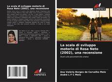 Bookcover of La scala di sviluppo motorio di Rosa Neto (2002), una recensione