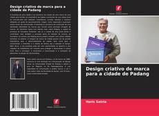 Bookcover of Design criativo de marca para a cidade de Padang