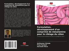 Portada del libro de Formulation, développement d'un comprimé de mésalamine pour le ciblage du côlon