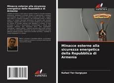 Bookcover of Minacce esterne alla sicurezza energetica della Repubblica di Armenia