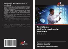Bookcover of Tecnologia dell'informazione in medicina