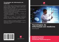 Couverture de Tecnologias da informação em medicina