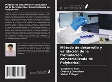 Portada del libro de Método de desarrollo y validación de la formulación comercializada de Polyherbal