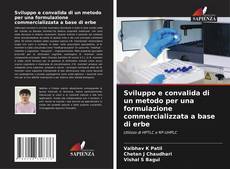 Bookcover of Sviluppo e convalida di un metodo per una formulazione commercializzata a base di erbe