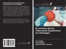 Portada del libro de El universo de las infecciones bacterianas en nefrología