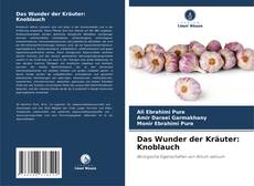 Bookcover of Das Wunder der Kräuter: Knoblauch