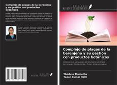 Portada del libro de Complejo de plagas de la berenjena y su gestión con productos botánicos