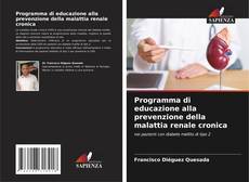 Bookcover of Programma di educazione alla prevenzione della malattia renale cronica