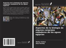 Copertina di Aspectos de la biología de algunos cangrejos nadadores de las aguas egipcias