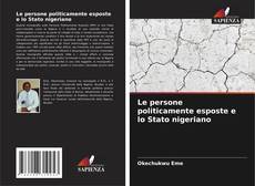 Bookcover of Le persone politicamente esposte e lo Stato nigeriano