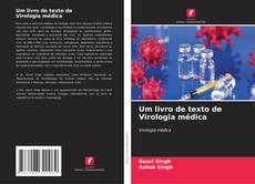 Couverture de Um livro de texto de Virologia médica