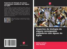 Couverture de Aspectos da biologia de alguns caranguejos nadadores das águas do Egito