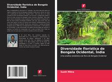 Bookcover of Diversidade florística de Bengala Ocidental, Índia