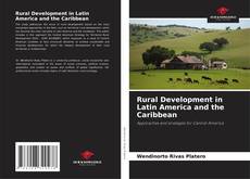 Couverture de Rural Development in Latin America and the Caribbean