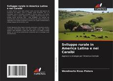 Buchcover von Sviluppo rurale in America Latina e nei Caraibi