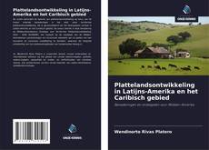 Обложка Plattelandsontwikkeling in Latijns-Amerika en het Caribisch gebied