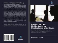 Portada del libro de Invloed van het Middenkader op Strategische Initiatieven