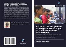 Portada del libro de Factoren die het gebruik van digitale technologie in openbare scholen beïnvloeden