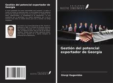 Portada del libro de Gestión del potencial exportador de Georgia