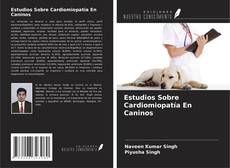 Portada del libro de Estudios Sobre Cardiomiopatía En Caninos