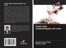 Bookcover of Studi sulla cardiomiopatia nel cane