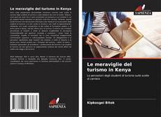 Portada del libro de Le meraviglie del turismo in Kenya