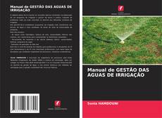 Couverture de Manual de GESTÃO DAS AGUAS DE IRRIGAÇÃO