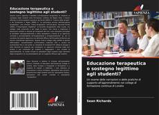 Educazione terapeutica o sostegno legittimo agli studenti? kitap kapağı