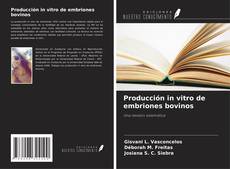 Capa do livro de Producción in vitro de embriones bovinos 