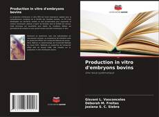 Bookcover of Production in vitro d'embryons bovins