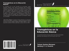Copertina di Transgénicos en la Educación Básica