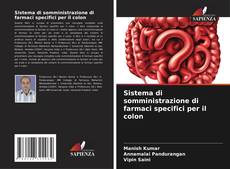 Borítókép a  Sistema di somministrazione di farmaci specifici per il colon - hoz