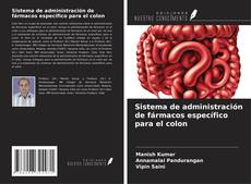 Capa do livro de Sistema de administración de fármacos específico para el colon 