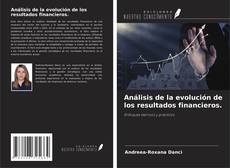 Copertina di Análisis de la evolución de los resultados financieros.