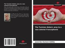 Copertina di The Tunisian dialect, prey to a neo-colonial Francophonie