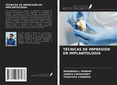 Couverture de TÉCNICAS DE IMPRESIÓN EN IMPLANTOLOGÍA