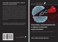 Copertina di Inmunidad, inmunomodulación y algunos protocolos experimentales
