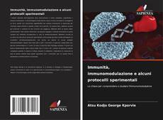 Обложка Immunità, immunomodulazione e alcuni protocolli sperimentali