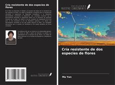 Capa do livro de Cría resistente de dos especies de flores 