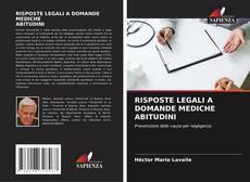 Copertina di RISPOSTE LEGALI A DOMANDE MEDICHE ABITUDINI