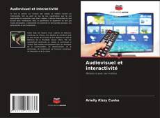 Portada del libro de Audiovisuel et interactivité